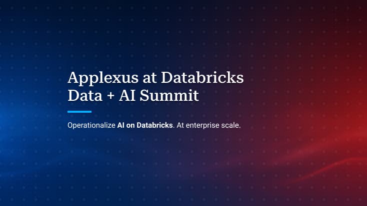 Applexus at Databricks Data + AI Summit